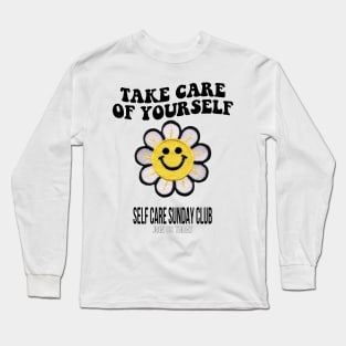 TAKE CARE OF YOURSELF Long Sleeve T-Shirt